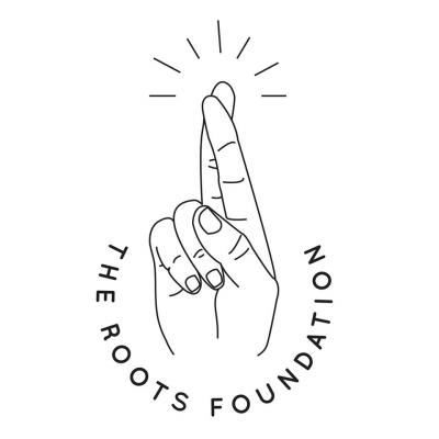 Roots Foundation Roots Foundation